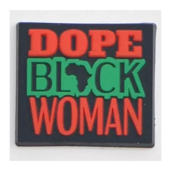 Dope Black Women (crocs charms)