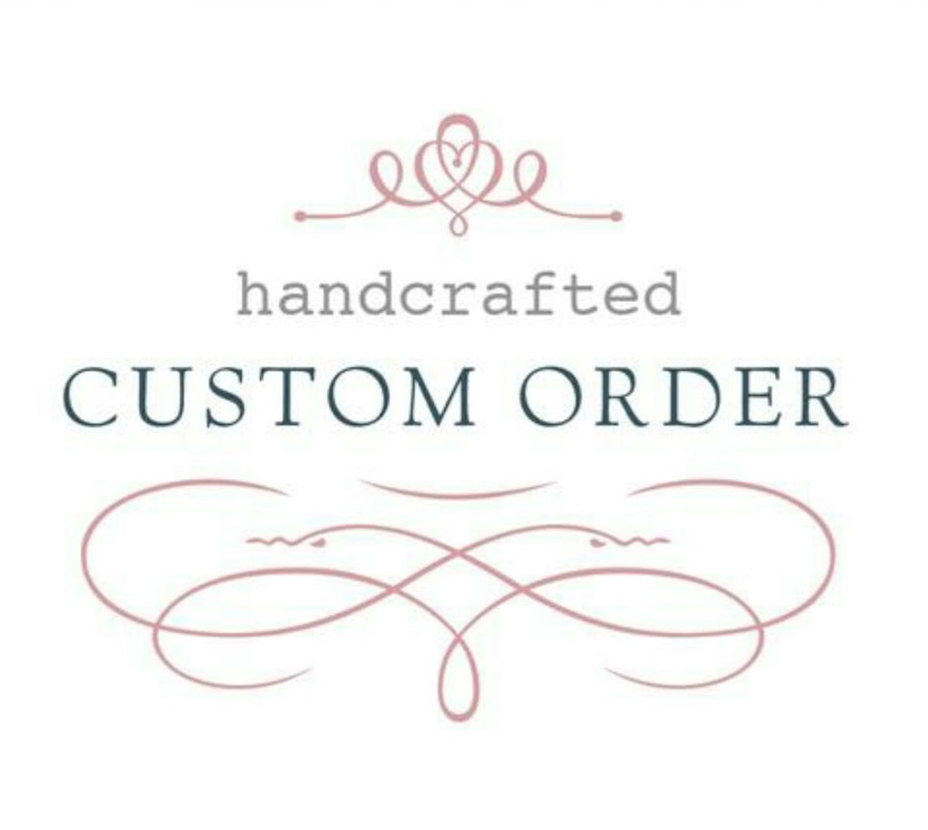 Custom Order