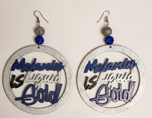 Melanin is Liquid Gold (Silver & Blue)